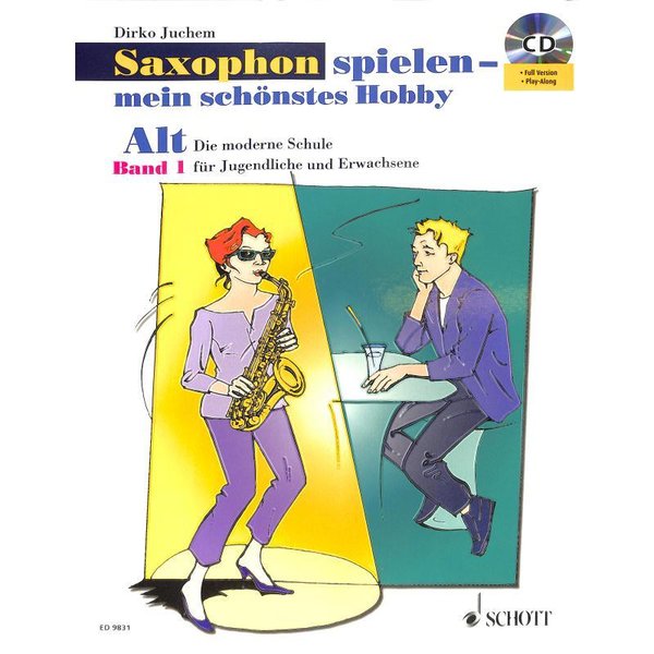 Saxophon spielen 1 - mein schönstes Hobby - Altsaxophon